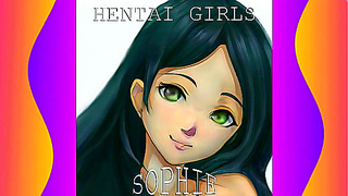 Sophie’s Steamy Hentai Adventure with Wild Twists and Temptation
